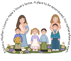 Mother's make a house a home